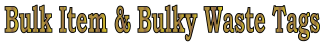 bulk-item-bulky-waste-tags