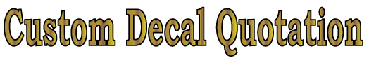 Custom Screen Printed decals quotation