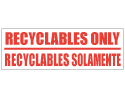 recyclables-only-recyclables-solamente-decal