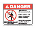 Danger Confined Space Hazard - Lock Out Tag Out