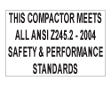 This compactor meets all ansi safety performance standards