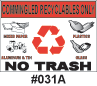 commingled recyclables only