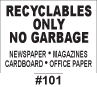 recyclables only