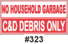 no household garbage